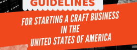 Legal Guidelines for Starting a Craft Business in USA